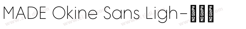 MADE Okine Sans Ligh字体转换